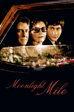 Watch Moonlight Mile Movies for Free