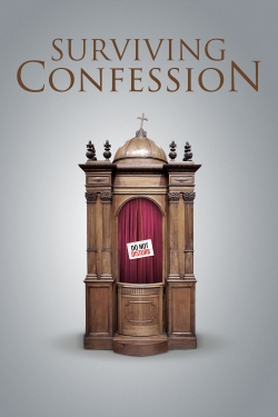Watch Surviving Confession Movies for Free
