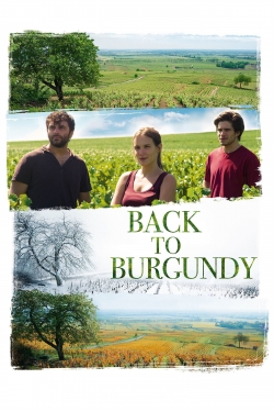 Watch Back to Burgundy Movies for Free