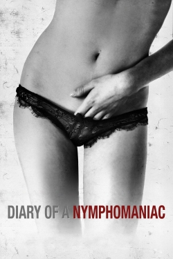 Watch Diary of a Nymphomaniac Movies for Free