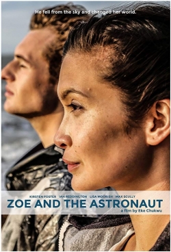 Watch Zoe and the Astronaut Movies for Free