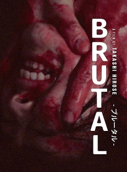 Watch Brutal Movies for Free
