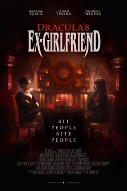 Watch Dracula's Ex-Girlfriend Movies for Free