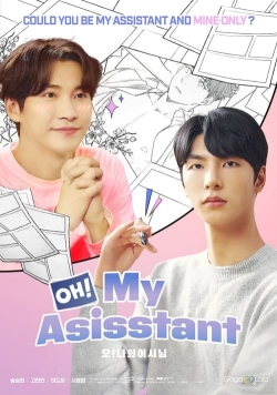 Watch Oh! My Assistant Movies for Free