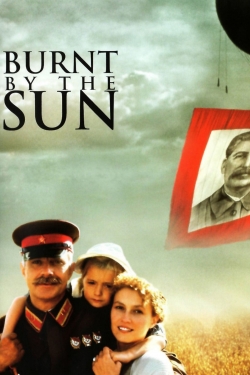 Watch Burnt by the Sun Movies for Free