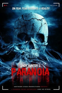 Watch Paranoia Tapes Movies for Free