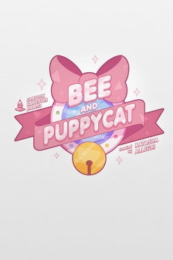 Watch Bee and PuppyCat Movies for Free