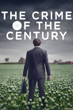 Watch The Crime of the Century Movies for Free