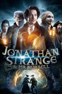 Watch Jonathan Strange & Mr Norrell Movies for Free