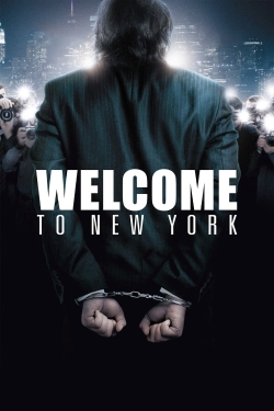Watch Welcome to New York Movies for Free