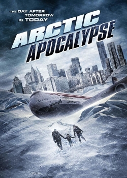 Watch Arctic Apocalypse Movies for Free
