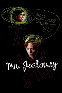 Watch Mr. Jealousy Movies for Free
