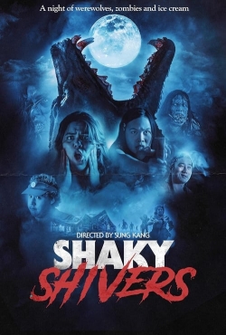 Watch Shaky Shivers Movies for Free