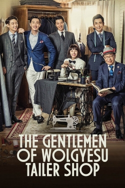 Watch The Gentlemen of Wolgyesu Tailor Shop Movies for Free