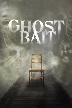 Watch Ghost Bait Movies for Free