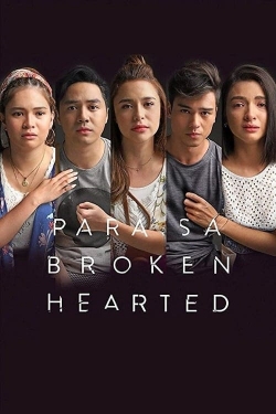 Watch For the Broken Hearted Movies for Free