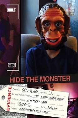 Watch Hide the Monster Movies for Free