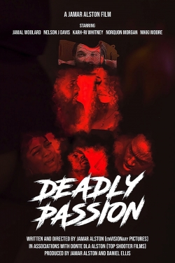 Watch Deadly Passion Movies for Free
