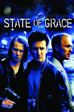 Watch State of Grace Movies for Free
