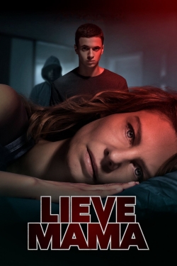 Watch Lieve Mama Movies for Free