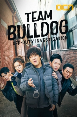 Watch Team Bulldog: Off-Duty Investigation Movies for Free