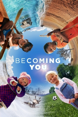 Watch Becoming You Movies for Free