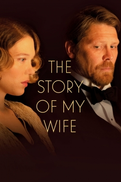 Watch The Story of My Wife Movies for Free