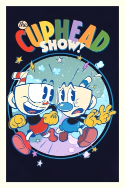 Watch The Cuphead Show! Movies for Free