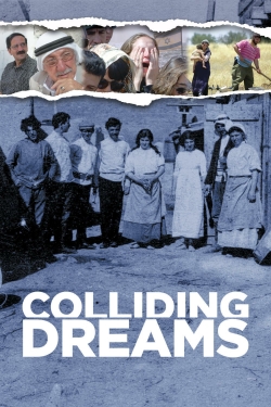 Watch Colliding Dreams Movies for Free
