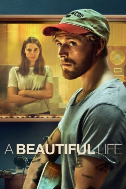 Watch A Beautiful Life Movies for Free