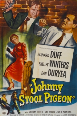 Watch Johnny Stool Pigeon Movies for Free