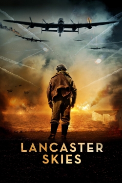 Watch Lancaster Skies Movies for Free