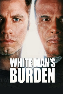 Watch White Man's Burden Movies for Free