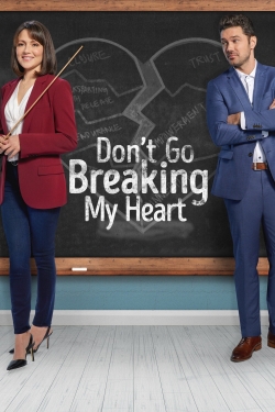 Watch Don't Go Breaking My Heart Movies for Free