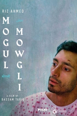 Watch Mogul Mowgli Movies for Free