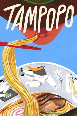 Watch Tampopo Movies for Free
