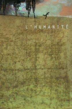 Watch Humanité Movies for Free