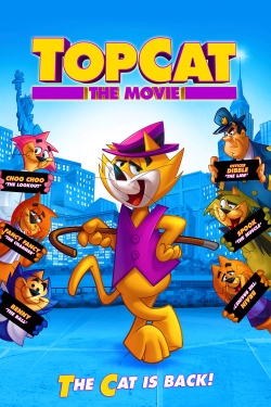 Watch Top Cat: The Movie Movies for Free