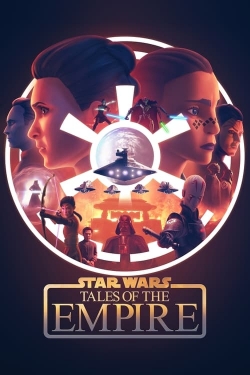 Watch Star Wars: Tales of the Empire Movies for Free