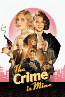 Watch The Crime Is Mine Movies for Free