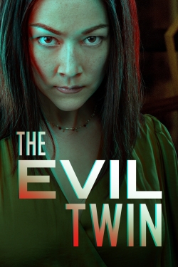 Watch The Evil Twin Movies for Free
