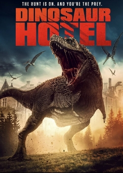 Watch Dinosaur Hotel Movies for Free