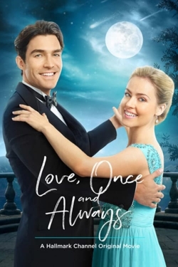 Watch Love, Once and Always Movies for Free