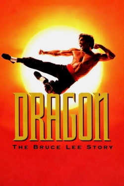 Watch Dragon: The Bruce Lee Story Movies for Free