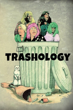 Watch Trashology Movies for Free