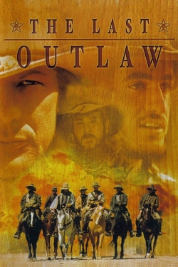 Watch The Last Outlaw Movies for Free