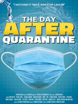 Watch The Day After Quarantine Movies for Free