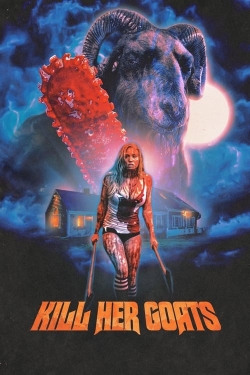Watch Kill Her Goats Movies for Free
