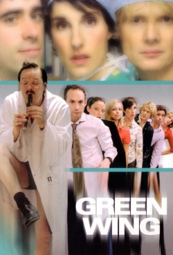 Watch Green Wing Movies for Free