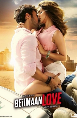 Watch Beiimaan Love Movies for Free